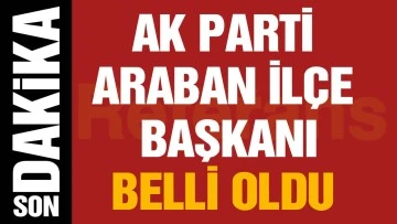 AK Parti Araban İlçe Başkanlığına O İsim Atandı