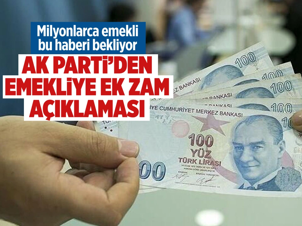 AK Parti'den emekliye ek zam açıklaması