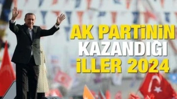 AK Parti kaç il aldı? Ak Parti'nin kazandığı iller 2024