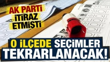 AK Parti'nin itirazının kabul edildiği ilçede seçimler tekrarlanacak!