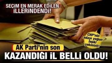 AK Parti'nin son kazandığı il belli oldu! Seçimin en merak edilen illerindendi!