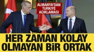 Almanya'dan Türkiye açıklaması: Her zaman kolay olmayan bir ortak