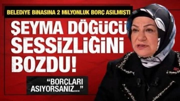 Belediye binasına asılan borç sonrası Şeyma Döğücü sessizliğini bozdu