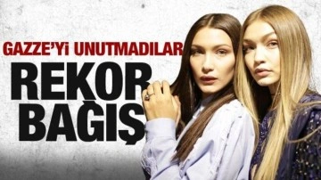 Bella ve Gigi Hadid'ten Gazze için rekor bağış