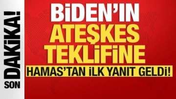 Biden'ın ateşkes teklifine Hamas'tan ilk yanıt geldi!