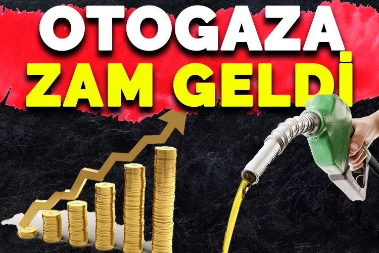 Bir zam da otogaza geldi!