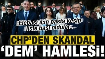 CHP'den 'DEM' hamlesi: Elebaşı için pasta kesip, liste başı oldular...