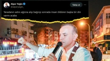 CHP'li Yeğin'den İslam'a hadsiz sözler: İnsan öldüren din...