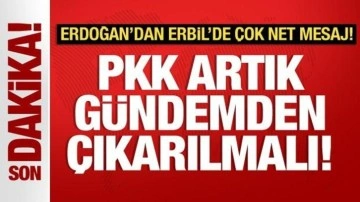 Cumhurbaşkanı Erdoğan: PKK artık gündem olmaktan çıkartılmalı