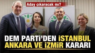 DEM Parti'den İstanbul, Ankara ve İzmir kararı! Aday çıkaracak mı?