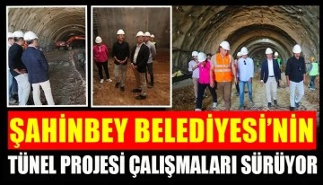 Dev Tünel Projesi 25 Aralık’ta hizmete girecek