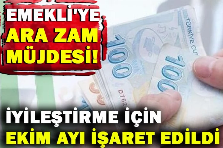 Emekli'ye ara zam müjdesi