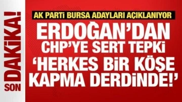 Erdoğan'dan CHP'ye sert tepki: Herkes bir köşe kapma derdinde!