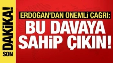 Erdoğan'dan İslam ülkelerine Gazze çağrısı: Bu davaya sahip çıkın!