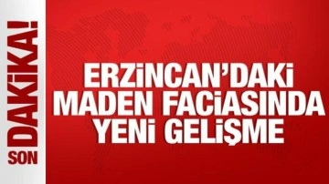 Erzincan'da maden sahasındaki toprak kaymasında yeni gelişme