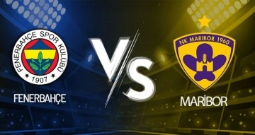 Fenerbahçe-Maribor Maçı Canlı Anlatım!