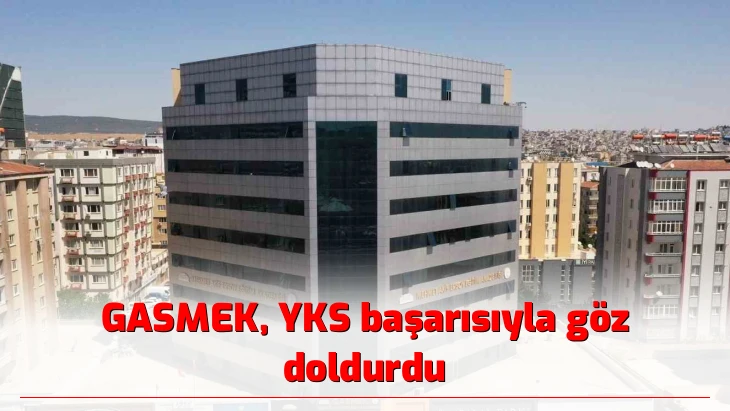 GASMEK, YKS başarısıyla göz doldurdu