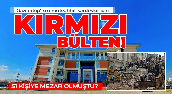 Gaziantepli o müteahhitler her yerde aranıyor 