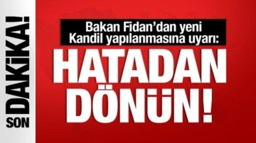 Hakan Fidan'dan yeni Kandil yapılanmasına uyarı: Hatadan dönün