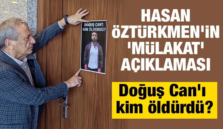 Hasan Öztürkmen’in 'mülakat' açıklaması 