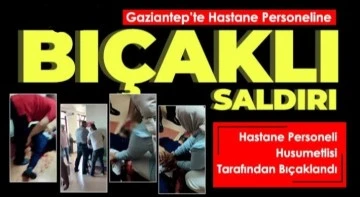 Hastane Personeli Husumetlisi Tarafından Bıçaklandı