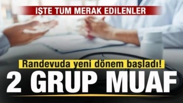 Hastanelerde randevuda yeni dönem başladı! 2 grup muaf tutuldu! 10 soruda merak edilenler