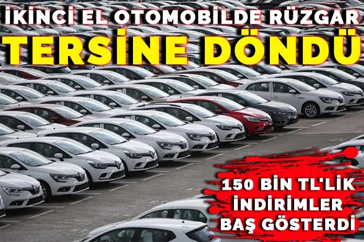 İkinci el otomobilde rüzgar tersine döndü