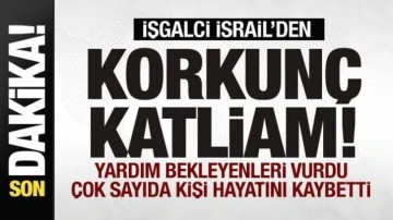 İsrail'den korkunç katliam! Yardım bekleyenleri vurdu! Çok sayıda kişi hayatını kaybetti