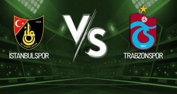 İstanbulspor-Trabzonspor Maçı Canlı Anlatım