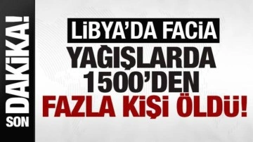 Libya'da facia: “Yağışlarda 1500'den fazla kişi öldü, 7 bin kişi kayıp”