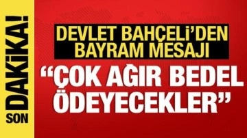 MHP lideri Devlet Bahçeli'den bayram mesajı