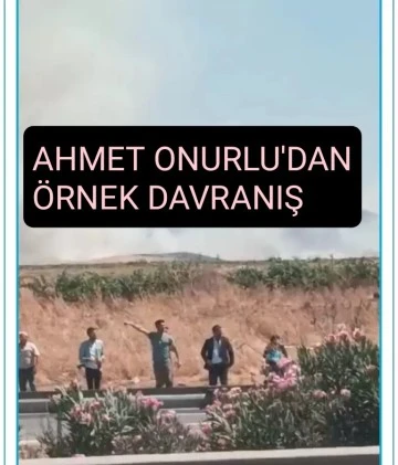 ONURLU’DAN ÖRNEK DAVRANIŞ