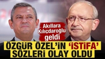 Özgür Özel 'İstifa ederim' dedi! Akıllara Kılıçdaroğlu geldi