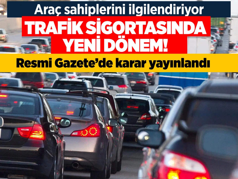 Resmi Gazete'de yayımlandı! Zorunlu trafik sigortasında yeni dönem