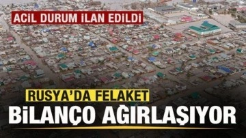 Rusya'da felaket! Acil durum ilan edildi! Bilanço ağırlaşıyor!