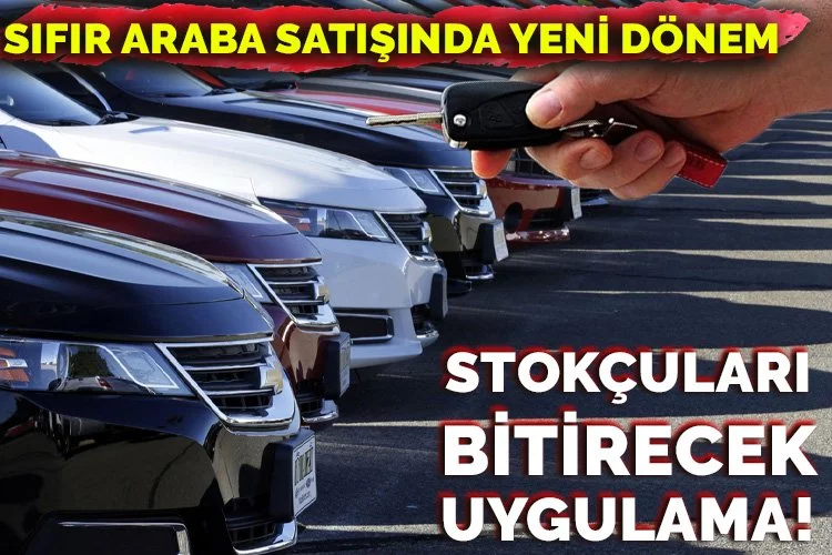 Sıfır araba satışında yeni dönem