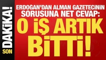 Son dakika haberi: Erdoğan'dan Alman gazetecinin sorusuna net cevap: O iş artık bitti