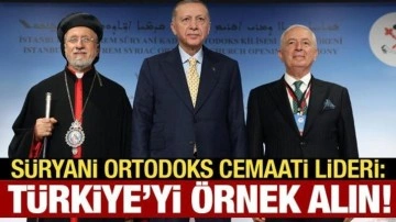 Süryani Ortodoks Cemaati Lideri: Türkiye'yi örnek alsalar savaş olmazdı