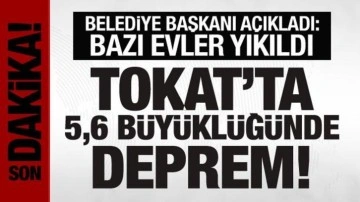 Tokat'ta 5,6 büyüklüğünde deprem