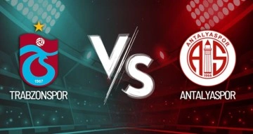 Trabzonspor-Antalyaspor Maçı Canlı Anlatım!