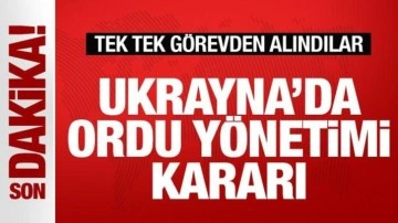 Ukrayna'dan son dakika ordu yönetimi kararı! Tek tek görevden alındılar