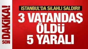 Üsküdar'da silahlı saldırı: 3 vatandaş öldü, 5 kişi yaralandı